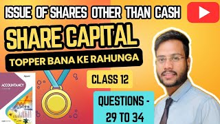 Accounting for share capital class 12  Shivlal Question 2930313233amp34 solution  Journal entry [upl. by Seibold]