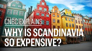 Why is Scandinavia so expensive  CNBC Explains [upl. by Red]