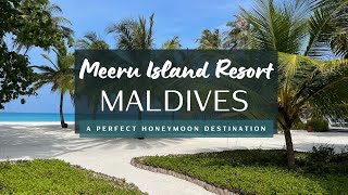 Meeru Island Resort Maldives  A Perfect Honeymoon Destination [upl. by Evilo]