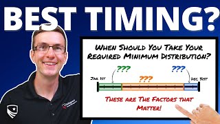 When is the Best Time to Take Your RMD Withdrawal  Required Minimum Distribution [upl. by Alvord]