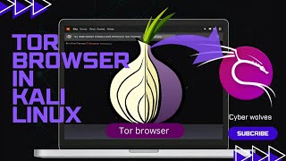 Tor Browser  Kali Linux  Cyber wolves [upl. by Australia]