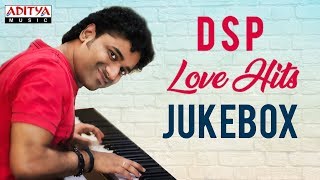 DSP Love Hits  Devi Sri Prasad Birthday Special  Devi Sri Prasad Songs Jukebox ♫♫ [upl. by Bhatt]