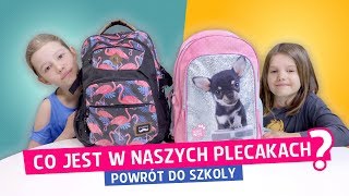 Co jest w naszych plecakach  Powrót do szkoły [upl. by Lazor]