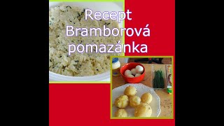 ReceptBramborová pomazánka na chlebíčkyvýborná🍮🍯🥞recept [upl. by Neumark522]