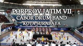 PORPROV JATIM VII  KONTINGEN KOTA SURABAYA  CABOR DRUM BAND  PENYISIHAN PERINGKAT IV [upl. by Zinn849]