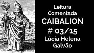 O CAIBALION cap 3  A transmutação mental  Lúcia Helena Galvão [upl. by Ttebroc]