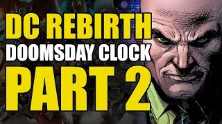 Rorschach Meets DC Rebirth Doomsday Clock 2 [upl. by Naval]