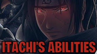 Itachi Uchihas Abilities Naruto [upl. by Pauli]