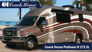 Luxury RV Tour Coach House Platinum IV 272 XL Walkthrough  Built on Ford E450 Chassis [upl. by Azzil]