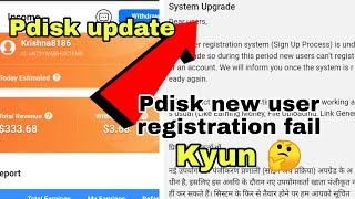 Pdisk new user registration failed  Online earning app 2021  Pdisk kese use kare Pdisk new update [upl. by Ellekcim]