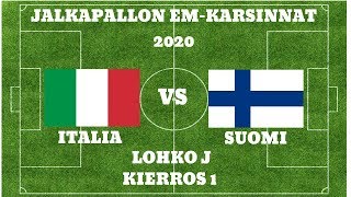 JALKAPALLON EMKARSINNAT 2020 1 ITALIA  SUOMI OTTELUENNAKKO [upl. by Attenol220]