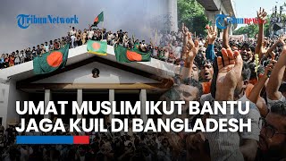 Umat Hindu Jadi Sasaran Amuk Massa di Bangladesh Muslim Ikut Bantu Jaga Kuil [upl. by Heyes865]