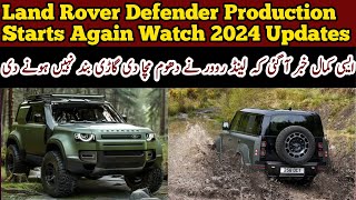 Land Rover Defender Production Starts Now  Watch Full Update 2024  HA Motors Info [upl. by Emmye]