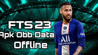 How To Install First Touch Soccer 2023 FTS 23Mod Apk Obb Data [upl. by Geraldina987]