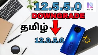 HOW TO DOWNGRADE MIUI 12550 TO 12050 IN TAMIL  POCO X3 PRO TAMIL [upl. by Sigmund]