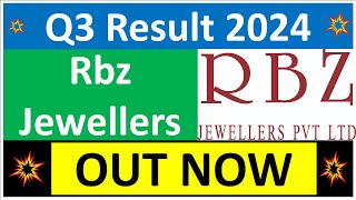 RBZ JEWELLERS Q3 results 2024  RBZ JEWELLERS results today  RBZ JEWELLERS Share News  RBZ Share [upl. by Colyer297]