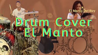 El Manto Averly Morillo  Drum Cover [upl. by Torray832]