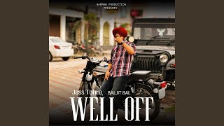 WELL OFF [upl. by Sucam]