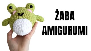 Żaba amigurumi Szydełkowana maskotka dla początkujących Kurs i wzór [upl. by Rasure]