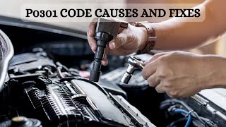 TOP 10 CAUSES OF P0301 CODE AND FIXES [upl. by Lamok]