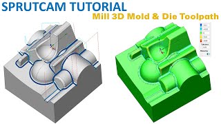 SprutCAM Tutorial 164  Mill 3D Mold amp Die Toolpath Machining [upl. by Alcock]