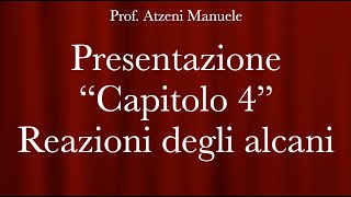 Chimica Organica Presentazione del capitolo 4  Reazioni degli alcani ProfAtzeni ISCRIVITI [upl. by Pattani]