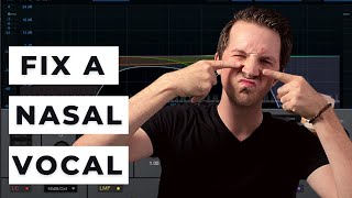 How to EQ a Nasal Vocal mix tutorial [upl. by Atterahs]