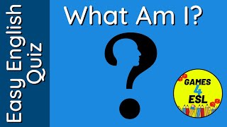 Easy English Quiz  What Am I [upl. by Lareneg]