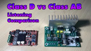 Class D vs Class AB audio amplifiers  Which one sounds better  Unbiased listening comparison [upl. by Aranahs428]