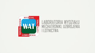 WAT  Laboratoria Wydziału Mechatroniki Uzbrojenia i Lotnictwa [upl. by Eirbua635]