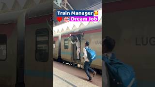 Train Manager Dream Job 🎯❤️😍 shorts shots trainmanager [upl. by Lesde]