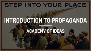 Introduction to Propaganda [upl. by Wright]