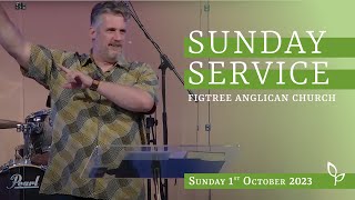 Figtree Anglican Church  10am Service  1st October 2023 [upl. by Conover934]