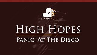 Panic At The Disco  High Hopes  HIGHER Key Piano Karaoke  Sing Along [upl. by Iru371]