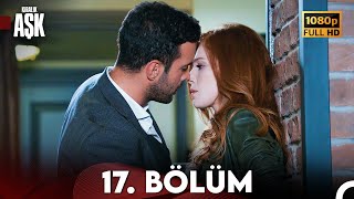 Kiralık Aşk 17 Bölüm Full HD [upl. by Lyndsay511]