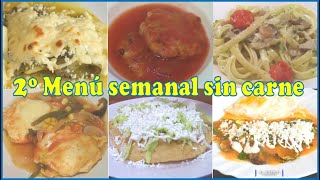 Menu semanal de julio Que hago de comer sin carne [upl. by Melody]