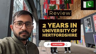 University of Hertfordshire Review  My Two Years Academic Journey  Abdul Samad Qureshi 🇬🇧 uk [upl. by Kindig]