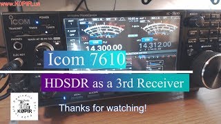 Icom 7610 HDSDR as a 3rd Receiver [upl. by Toomay]