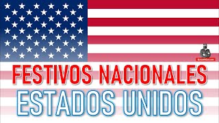 Los festivos nacionales de Estados Unidos 🇺🇸 [upl. by Rot]