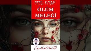 Sesli Kitap Polisiye  AGATHA CHRISTIE  Ölüm Meleği Shorts [upl. by Irrej442]