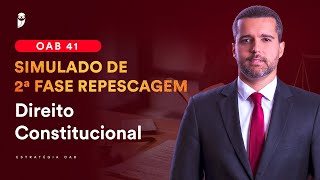 Simulado de 2ª Fase Repescagem  OAB 41  Direito Constitucional  Correção [upl. by Alram]