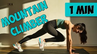 MOUNTAIN CLIMBER  1 MINUTE EXERCISES FOR BEGINNER [upl. by Adnouqal]