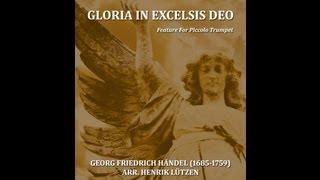 Gloria in excelsis deo Brass Quintet  piccolo featurewmv [upl. by Cleodell]