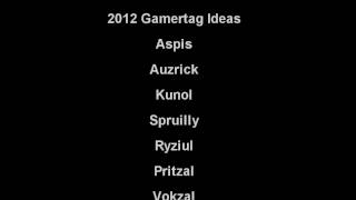 2012 Gamertag Ideas [upl. by Walkling310]