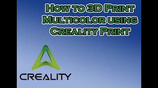 How to 3D Print In Multicolor Using Creality Print [upl. by Maillw]