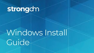 strongDM  Windows Client Installation Guide [upl. by Irollam]