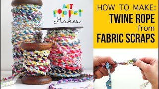 Lets Make Fabric Scrap Twine [upl. by Ahsenyt]