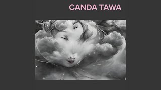 canda tawa [upl. by Lind]