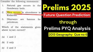 UPSC Prelims 2013 Geography and Mapping PYQ  Analysis amp Value Addition  UPSC 2025 Preparation [upl. by Anemaj]