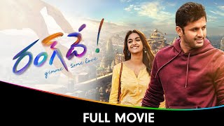 Rang De  Telugu Full Movie  Nithiin Keerthy Suresh Gayathri Raghuram Raghuvaran [upl. by Esma]